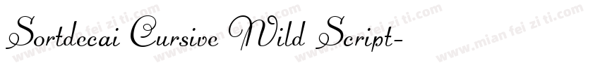 Sortdecai Cursive Wild Script字体转换